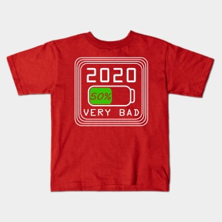 2020 very bad Kids T-Shirt